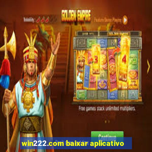 win222.com baixar aplicativo